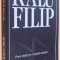 PREA MULT REPEDE-NAINTE de RALU FILIP , 2007
