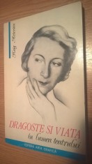 Haig Acterian (autograf Arsavir Acterian) - Dragoste si viata in lumea teatrului foto
