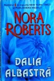 Nora Roberts - Dalia albastra (2005)