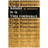 M. Sevastos - Amintiri de la Viata romaneasca - 102201