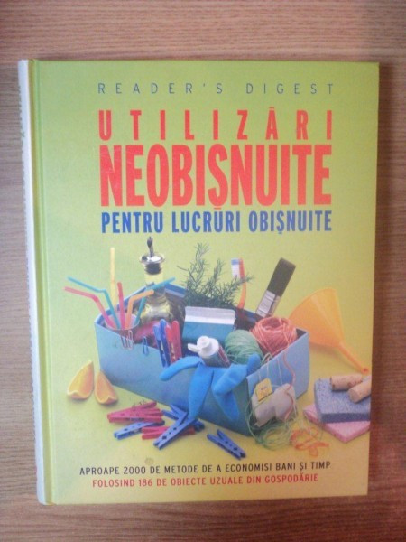 UTILIZARI NEOBISNUITE PENTRU LUCRURI OBISNUITE