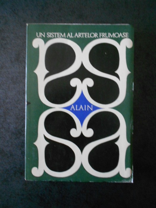 ALAIN - UN SISTEM AL ARTELOR FRUMOASE
