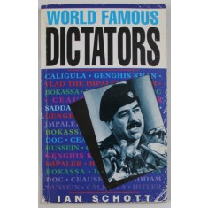 WORLD FAMOUS DICTATORS by IAN SCHOTT , 1992