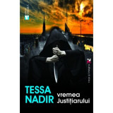 Vremea justitiarului - Tessa Nadir