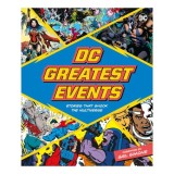 DC greatest events: stories that shook the multiverse