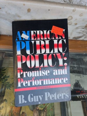 American Public Policy: Promise and Performance - B. Guy Peters foto
