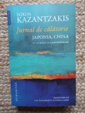 Jurnal de calatorie. Japonia, China - Nikos Kazantzakis, 2024