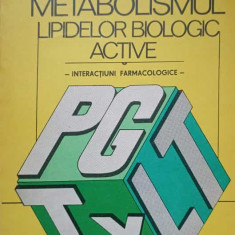 METABOLISMUL LIPIDELOR BIOLOGIC ACTIVE - INTERACTIUNI FARMACOLOGICE --MIHAI NECHIFOR, GHEORGHE DANILA