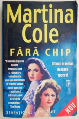 Fara chip &amp;ndash; Martina Cole foto