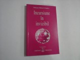 INCURSIUNE IN INVIZIBIL - OMRAAM MIKHAEL AIVANHOV