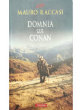 Mauro Raccasi - Domnia lui Conan (editia 2010)
