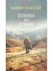 Mauro Raccasi - Domnia lui Conan (Editia: 2010) foto
