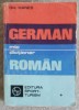 Mic Dictionar German-Roman, Gh. Hanes, 1980, 712 pagini, Editura Sport-Turism, Dictionar de buzunar German-Roman