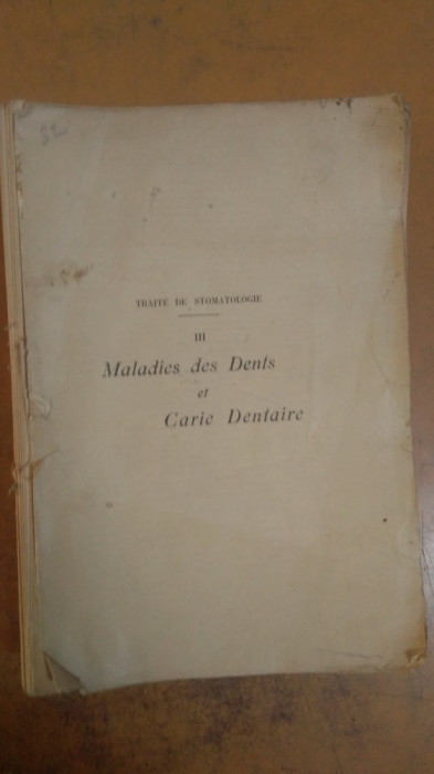 Traite de Stomatologie, Maladies des Dents et Carie Dentaire, Paris 1914