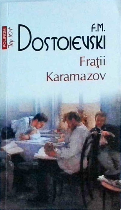 Dostoievski - Fratii Karamazov