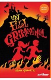 Un final grimminal - Adam Gidwitz | Carti pentru copii | Seria Grimminal, A 3-a carte | Ilustratii Alb-Negru