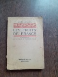 LES FRUITS DE FRANCE - HENRI LECLERC (CARTE IN LIMBA FRANCEZA)