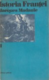 JACQUES MADAULE - ISTORIA FRANTEI ( 3 VOLUME )