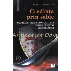 Credinta Prin Sabie - Alan G. Jamieson