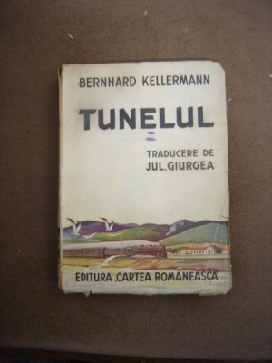 Tunelul , Bernhard Kellermann foto