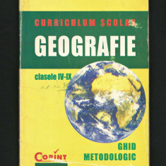 GEOGRAFIE - CURRICULUM ȘCOLAR / GHID METODOLOGIC - OCTAVIAN MÂNDRUȚ - CORINT