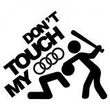 Cumpara ieftin Sticker Don t Touch My Audi