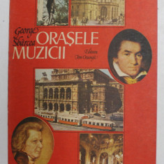 ORASELE MUZICII de GEORGE SBARCEA , 1988