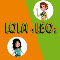 Lola y Leo 2: Libro del alumno + audio MP3 - Paperback brosat - Daiane Reis, Francisco Lara, Marcela Fritzler - Difusión