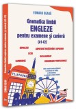 Gramatica limbii engleze pentru examene și carieră (A1-C2) - Paperback brosat - Pro Universitaria