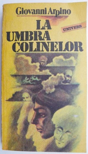 La umbra colinelor &ndash; Giovanni Arpino