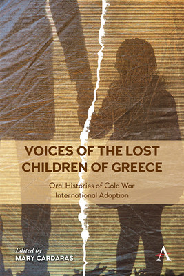 Voices of the Lost Children of Greece: Oral Histories of Post-War International Adoption 1948-1968 foto