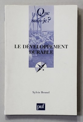 LE DEVELOPPEMENT DURABLE par SYLVIE BRUNEL , 2005 foto