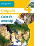 Geografie. Caiet de activitati. Clasa a IV-a