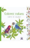 Colorez natura. Carte de colorat
