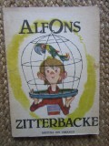 Alfons Zitterbacke povestirile vesele ale unui ghinionist - Holtz Baumert