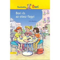 Bori &eacute;s az olasz fagyi - Bar&aacute;tnőm, Bori - Julia Boehme