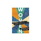 Woven: Nurturing a Faith Your Kid Doesn't Have to Heal from