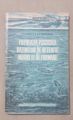 Populația piscicolă a bazinelor de retenție și modul ei de formare - P.V. Miheev foto