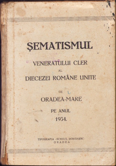 747SPN Şematismul veneratului cler al Diecezei Rom&acirc;ne Unite de Oradea 1934