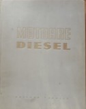 MOTOARE DIESEL - N. A. ANDREEVSKI, V. A. VANSEIDT