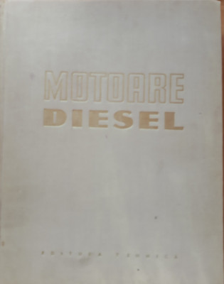 MOTOARE DIESEL - N. A. ANDREEVSKI, V. A. VANSEIDT foto