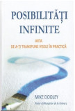 Posibilitati infinite | Mike Dooley, Adevar Divin