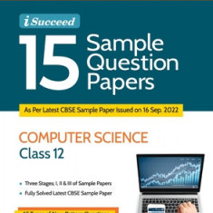 CBSE Board Exams 2023 I-Succeed 15 Sample Question Papers COMPUTER SCIENCE Class 12th