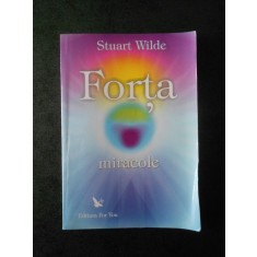 STUART WILDE - FORTA MIRACOLE