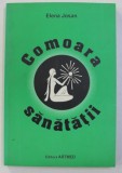 COMOARA SANATATII de ELENA JOSAN , 2005