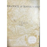 Balcescu si Transilvania, vol. 4 (Editia: 1976)