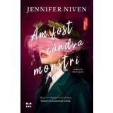 Am fost c&acirc;ndva monștri - Paperback brosat - Pandora M