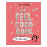 My Feel Good Book