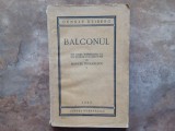 Balconul - Gunnar Heiberg - Traducere de Marcel Romanescu, 1925