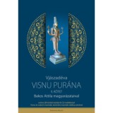 Visnu Pur&aacute;na II. k&ouml;tet + CD mell&eacute;klettel - Bakos Attila magyar&aacute;zataival - Vj&aacute;szad&eacute;va